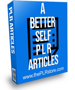 A Better Self PLR Articles