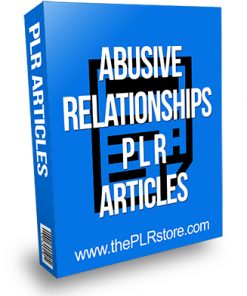 Abusive Relationships PLR Articles