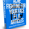 Acne Fighting For Your Face PLR Articles