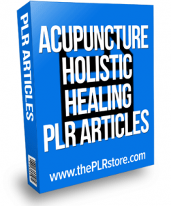 acupuncture holistic healing plr articles