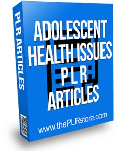 Adolescenet Health Issues PLR Articles