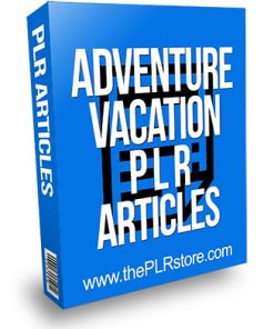 Adventure Vacation PLR Articles