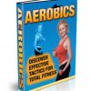 Aerobics Ebook with Master Resale Rights