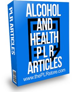 Alcohol and Health PLR Articles