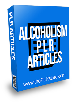 Alcoholism PLR Articles