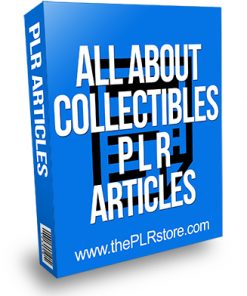 All About Collectibles PLR Articles