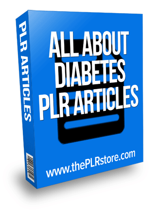 all about diabetes plr articles