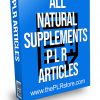 All Natural Supplements PLR Articles