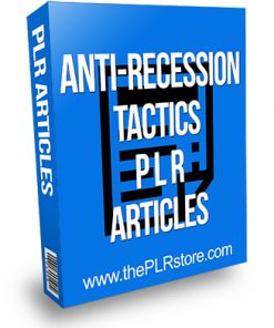 Anti-Recession Tactics PLR Articles
