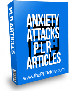 Anxiety Attacks PLR Articles