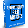 Aromatherapy PLR Articles with Private Label Rights