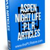 Aspen Night Life PLR Articles