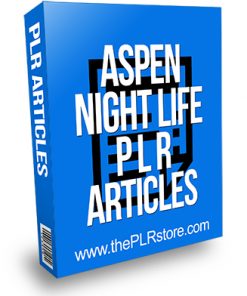 Aspen Night Life PLR Articles