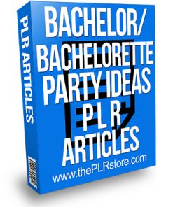 Bachelor and Bachelorette Party Ideas PLR Articles