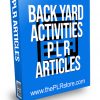 Back Yard Activities PLR Articles
