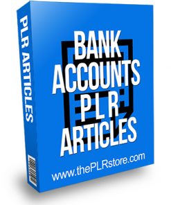 Bank Accounts PLR Articles