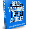 Beach Vacations PLR Articles