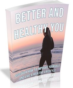 Better and Healthy You PLR Ebook