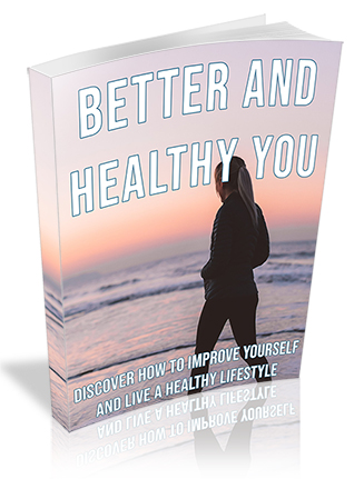 Better and Healthy You PLR Ebook