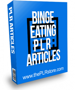 Binge Eating PLR Articles