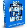 Bird Watching PLR Articles