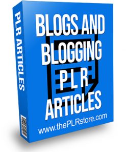 Blogs and Blogging PLR Articles