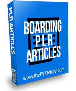 Boarding PLR Articles
