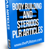 body building and steroids plr articles