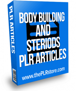 body building and steroids plr articles