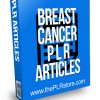 Breast Cancer PLR Articles