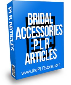 Bridal Accessories PLR Articles