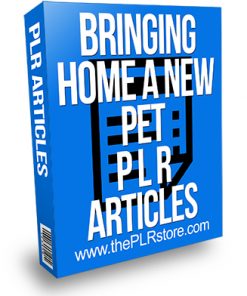 Bringing Home a New Pet PLR Articles