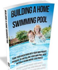 Building a Home Swimming Pool PLR Ebook