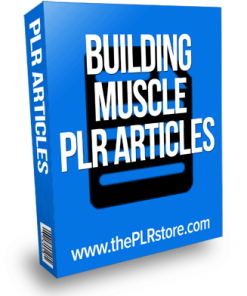 building muscle plr articles