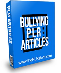 Bullying PLR Articles