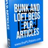 Bunk and Loft Beds PLR Articles