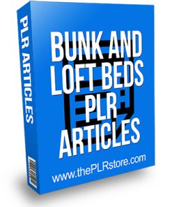 Bunk and Loft Beds PLR Articles