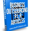 Business Outsourcing PLR Articles
