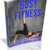 Busy Fitness PLR Ebook