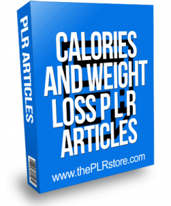 Calories And Weight Loss PLR Articles