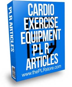 Cardio Exercise Equipment PLR Articles