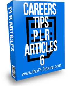 Careers Tips PLR Articles 6