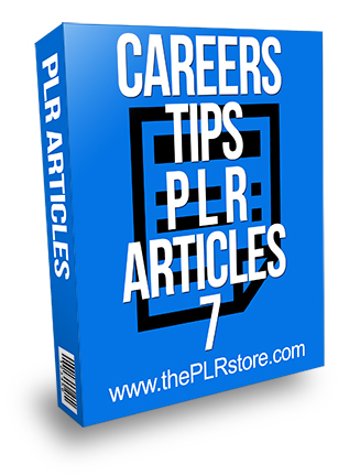 Careers Tips PLR Articles 7