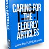 Caring for the Elderly PLR Articles