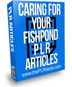 Caring For Your Fishpond PLR Articles