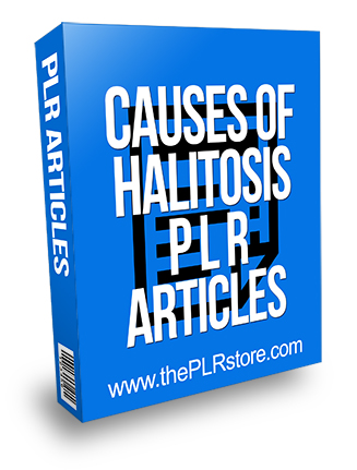 Causes of Halitosis PLR Articles