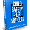 Child Safety PLR Articles