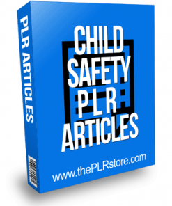 Child Safety PLR Articles