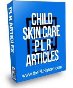 Child Skin Care PLR Articles