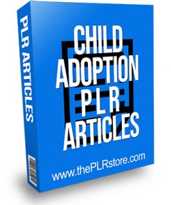 Child Adoption PLR Articles